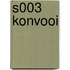 S003 KONVOOI
