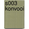 S003 KONVOOI door Morvan; buchet