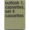 OUTLOOK 1, CASSETTES, SET 4 CASSETTES by Unknown