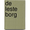 DE LESTE BORG by Roelf Meijer