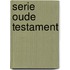 SERIE OUDE TESTAMENT