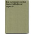 THE EUROPEAN CENTRAL BANK INSTITUTIONAL ASPECTS
