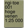 NGI-TOE 001 HOGE VENEN 1:25 000 door Algemeen