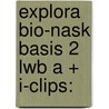 EXPLORA BIO-NASK BASIS 2 LWB A + I-CLIPS: door Onbekend