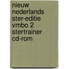 NIEUW NEDERLANDS STER-EDITIE VMBO 2 STERTRAINER CD-ROM door Onbekend