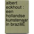 ALBERT ECKHOUT : EEN HOLLANDSE KUNSTENAAR IN BRAZILIË