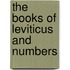 THE BOOKS OF LEVITICUS AND NUMBERS