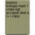 Explora biologie-nask 1 vmbo-kgt act.boek deel a (+ i-clips)
