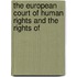THE EUROPEAN COURT OF HUMAN RIGHTS AND THE RIGHTS OF