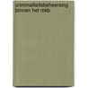 CRIMINALITEITSBEHEERSING BINNEN HET MKB door Bongers