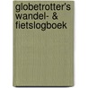 GLOBETROTTER's WANDEL- & FIETSLOGBOEK door Globetrotter'S. Logbook