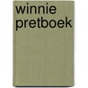 WINNIE PRETBOEK door Onbekend