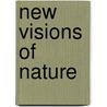NEW VISIONS OF NATURE door M. Drenthen