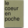LE COEUR EN POCHE door C. Aventin