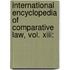 INTERNATIONAL ENCYCLOPEDIA OF COMPARATIVE LAW, VOL. XIII: