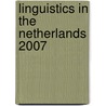 LINGUISTICS IN THE NETHERLANDS 2007 door B. Los