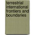 TERRESTRIAL INTERNATIONAL FRONTIERS AND BOUNDARIES