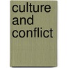 CULTURE AND CONFLICT by Unknown