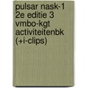 Pulsar nask-1 2e editie 3 vmbo-kgt activiteitenbk (+i-clips) by Bruins