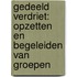 GEDEELD VERDRIET: OPZETTEN EN BEGELEIDEN VAN GROEPEN
