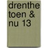 DRENTHE TOEN & NU 13