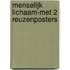 MENSELIJK LICHAAM-MET 2 REUZENPOSTERS