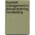 LOGISTIEK MANAGEMENT IN DIENSTVERLENING HANDLEIDING