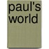 PAUL's WORLD