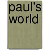 PAUL's WORLD door Porter