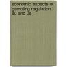 ECONOMIC ASPECTS OF GAMBLING REGULATION EU AND US door T.C. Coryn