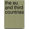 THE EU AND THIRD COUNTRIES door Dr.M. Lang