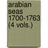 ARABIAN SEAS 1700-1763 (4 VOLS.)
