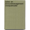 SALES- EN ACCOUNTMANAGEMENT VOORPUBLICATIE door Mertens