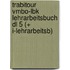 Trabitour vmbo-lbk lehrarbeitsbuch dl 5 (+ i-lehrarbeitsb)