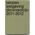 TEKSTEN WETGEVING DIERENWELZIJN 2011-2012