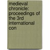 MEDIEVAL CHRONICLE: PROCEEDINGS OF THE 3RD INTERNATIONAL CON door E.S. Kooper