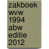 ZAKBOEK WVW 1994 ABW EDITIE 2012 door A.C. Pluijm