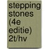 STEPPING STONES (4E EDITIE) 2T/HV