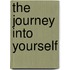 The journey into yourself