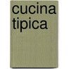 CUCINA TIPICA door L. Paul