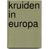 KRUIDEN IN EUROPA