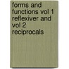 FORMS AND FUNCTIONS VOL 1 REFLEXIVER AND VOL 2 RECIPROCALS door F. Zygmunt