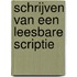 SCHRIJVEN VAN EEN LEESBARE SCRIPTIE