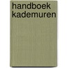 HANDBOEK KADEMUREN by de Civieltechnisch