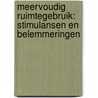 MEERVOUDIG RUIMTEGEBRUIK: STIMULANSEN EN BELEMMERINGEN by H. Et Priemus