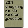 S001 KLAAGZANG VAN DE VERLOREN GEWESTEN door J. Dufaux