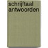 SCHRIJFTAAL ANTWOORDEN