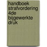 HANDBOEK STRAFVORDERING 4DE BIJGEWERKTE DRUK door R. Verstraeten