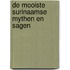 De mooiste Surinaamse mythen en sagen