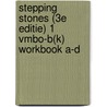 STEPPING STONES (3E EDITIE) 1 VMBO-B(K) WORKBOOK A-D door Brouwer
